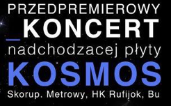 Kosmiczny koncert. Kosmiczny konkurs. No to pyk!