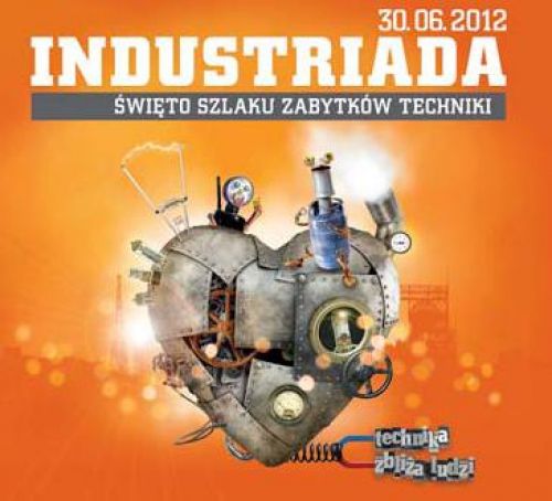 INDUSTRIADA 2012 – Święto Szlaku Zabytków Techniki w Gliwicach