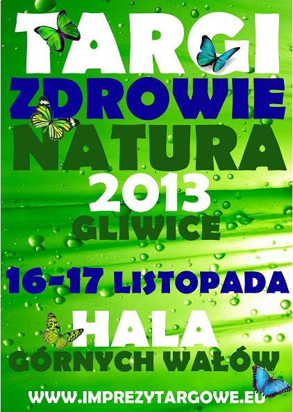 Targi Zdrowie Natura 2013! Wszystko dla zdrowia